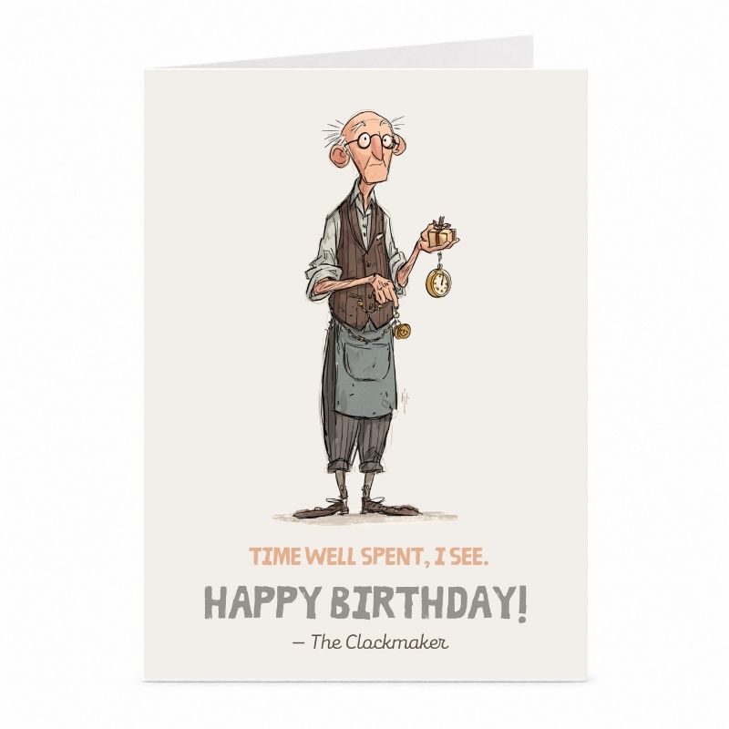Clockmaker Birthday Card | Vintage Time Humour Greeting Card