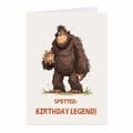 Bigfoot Birthday Legend Card | Funny Sasquatch Greeting Card