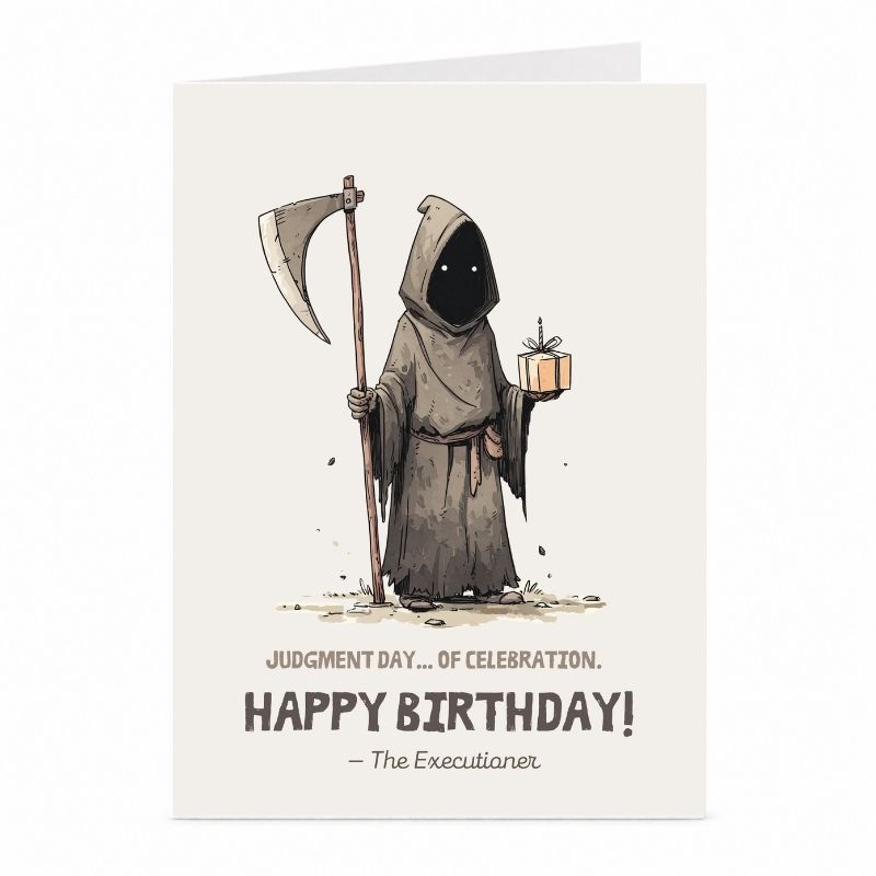 Executioner Birthday Card | Dark Medieval Humour Greeting Card