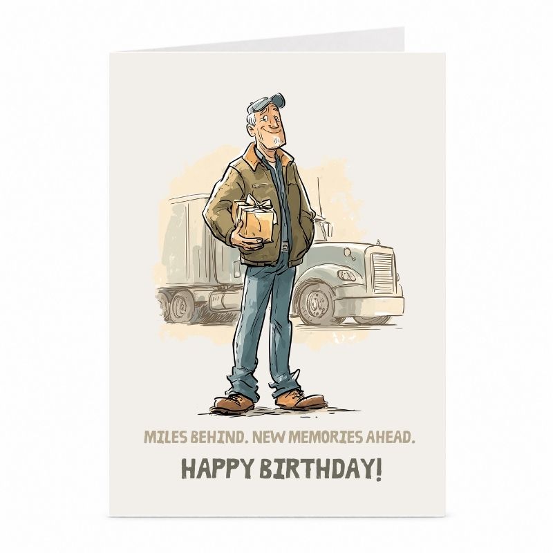 Truck Driver Birthday Card | Miles and Memories Greeting Card
