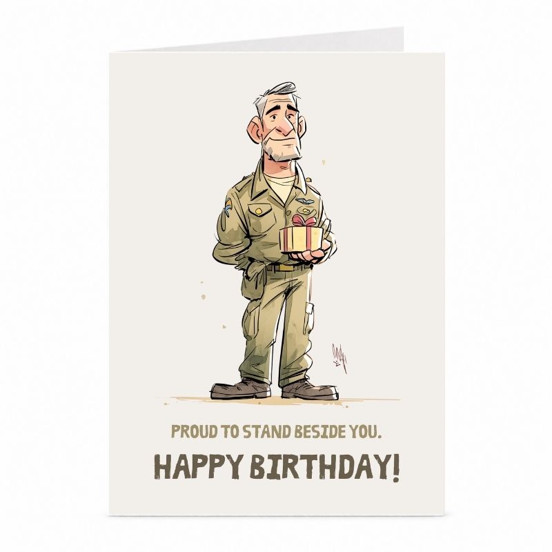 Military Birthday Card | Proud to Stand Beside You Greeting Card